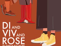 Here To There presents 'Di and Viv and Rose' in Malvern