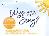 Wye Not Sing? New choir launching in Ross